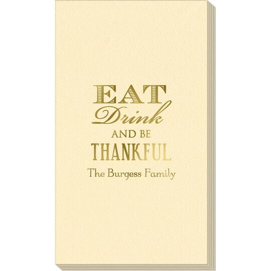 Eat Drink Be Thankful Linen Like Guest Towels